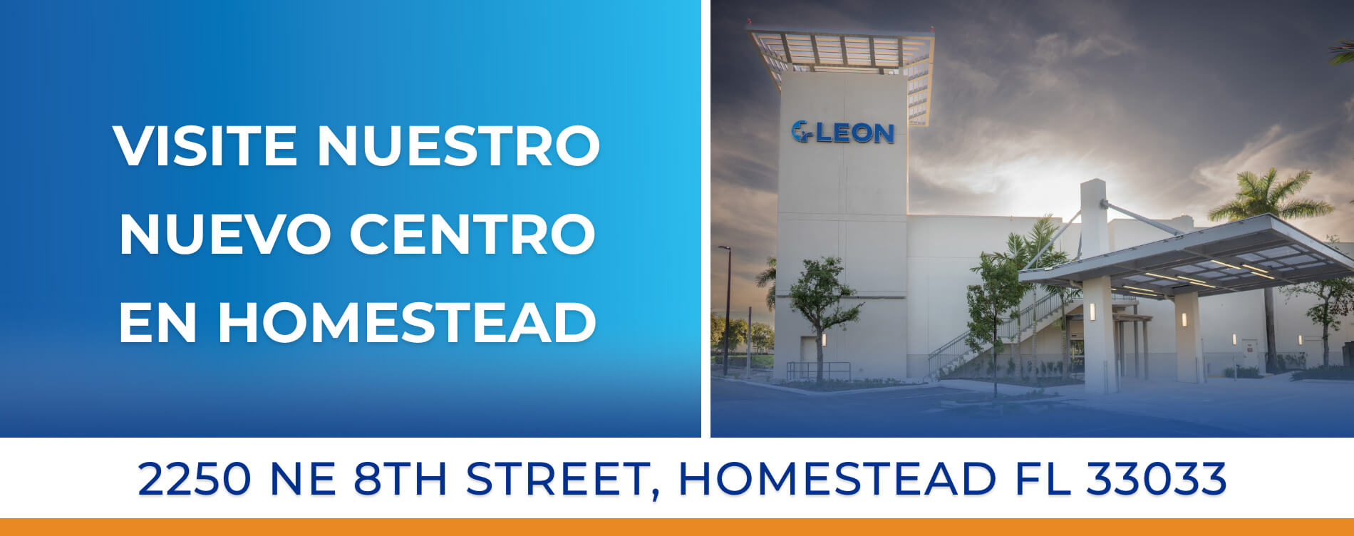 Visite nuestro nuevo centro en Homestead